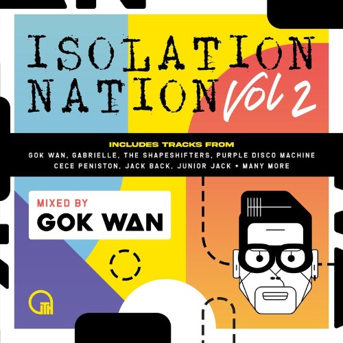 Gok Wan Presents Isolation Nation, Vol. 2 (DJ Mix) (2021)