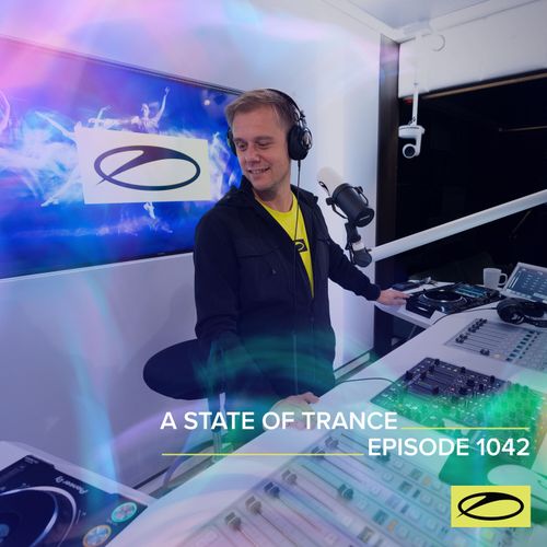Armin van Buuren - A State of Trance ASOT 1042 (2021-11-11)