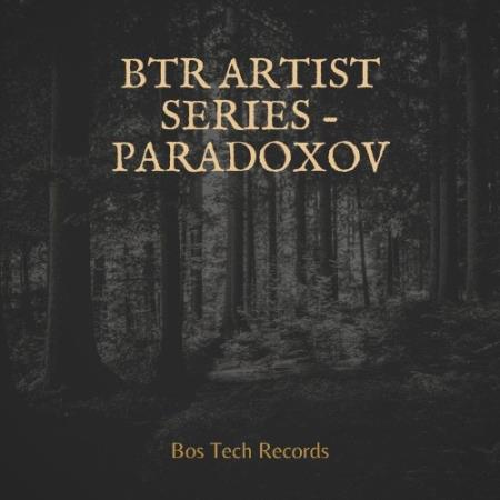 Paradoxov - BTR Artist Series - Paradoxov (2021)