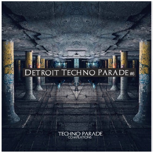 VA - Detroit Techno Parade #6 (2021) (MP3)