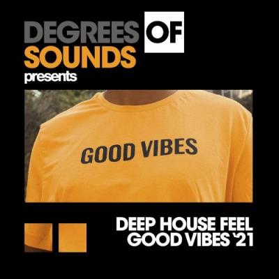 VA - Deep House Feel Good Vibes 2021 (2021) (MP3)