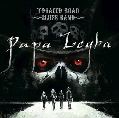 Tobacco Road Blues Band - Papa Legba (2021)Lossless