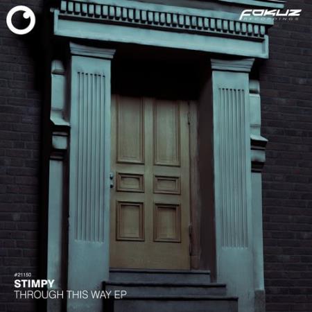 Stimpy - Through This Way EP (2021)