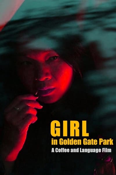 Girl in Golden Gate Park (2021) WEBRip XviD MP3-XVID