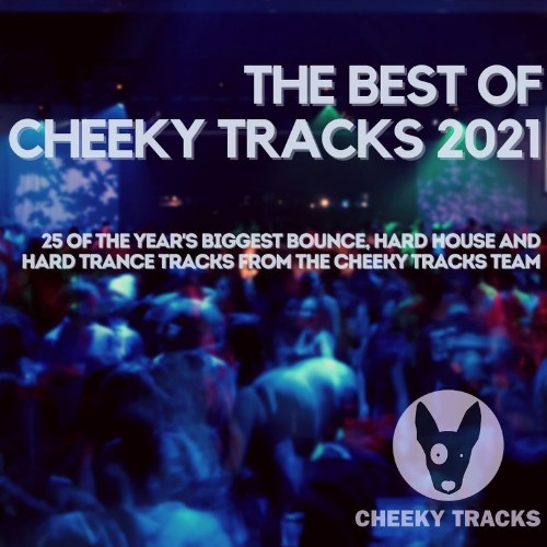 The Best Of Cheeky Tracks 2021 (2021)