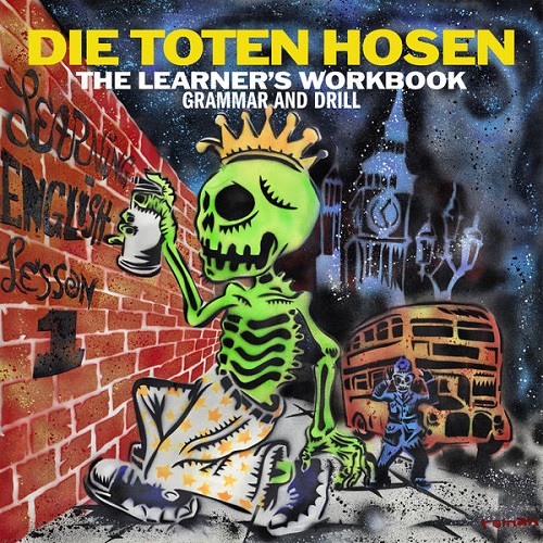 Die Toten Hosen - Learning English: The Learners Workbook. Grammar And Drill (2021)