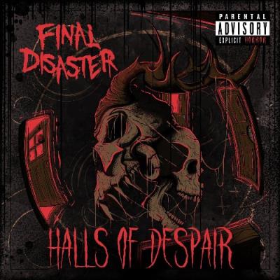 VA - Final Disaster - Halls of Despair (2021) (MP3)