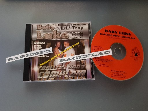 Baby Luke-Ballers Dont Complain Screwed And Chopped Up Swisha House Version-CD-FLAC-2000-RAGEFLAC