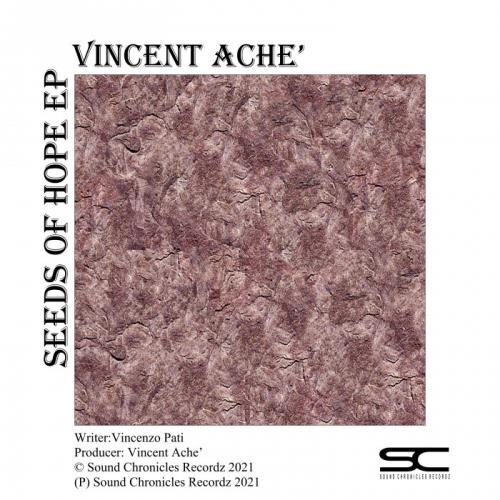 VA - Vincent Ache - Seeds Of Hope Ep (2021) (MP3)