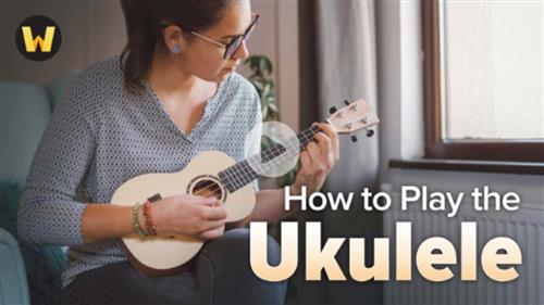 The Great Courses - How to Play the Ukulele