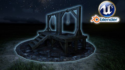 Udemy - Blender to Unreal Engine 5  3D Props  Medieval Gallows