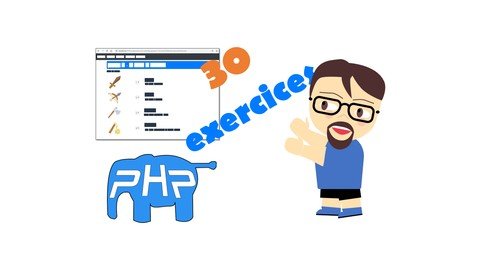 Udemy - Maîtrisez le PHP en 30 exercices pratiques et 3 difficultés