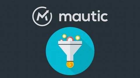 Udemy - The Ultimate Guide to Mastering Mautic