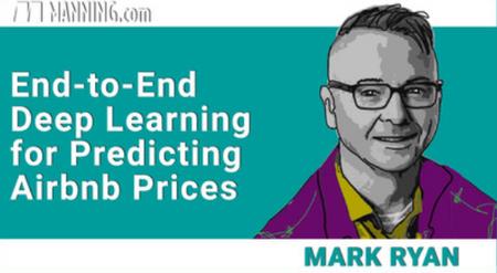 End-to-End Deep Learning for Predicting Airbnb Prices [Video]