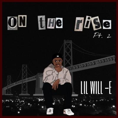 VA - Lil Will-E - On The Rise, Pt. 2 (2021) (MP3)