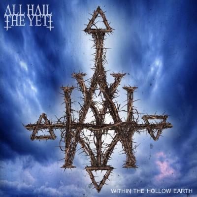 VA - All Hail The Yeti - Within the Hollow Earth (2021) (MP3)