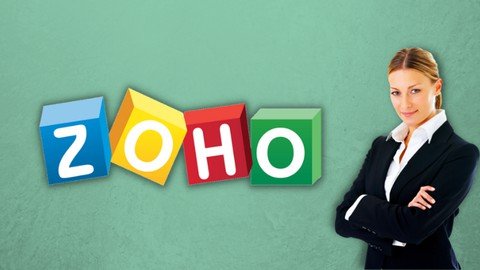 Udemy - Zoho CRM complete course  GET CERTIFICATE  2021