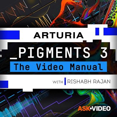 Ask.Video - Pigments 3 The Video Manual