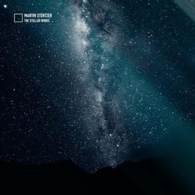VA - Martin Stürtzer - The Stellar Winds (2021) (MP3)