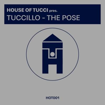 VA - Tuccillo - House of Tucci EP1 The Pose (2021) (MP3)