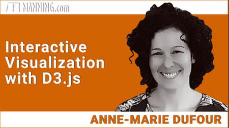 Anne-Marie Dufour - Interactive Visualization with D3.js
