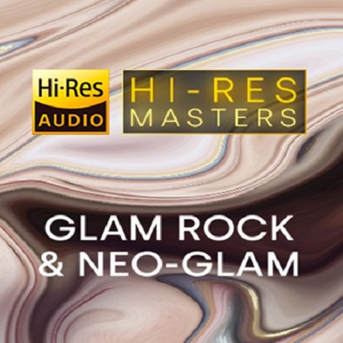 Hi-Res Masters: Glam Rock & Neo-Glam (2021) FLAC