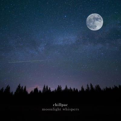 VA - Chillpac - Moonlight Whispers EP (2021) (MP3)