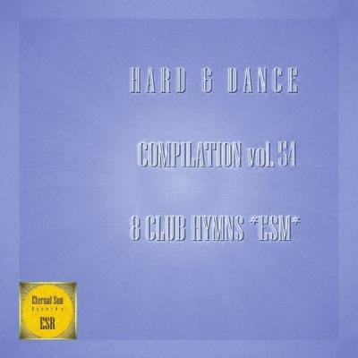 VA - Hard & Dance Compilation, Vol. 54 - 8 Club Hymns ESM (2021) (MP3)