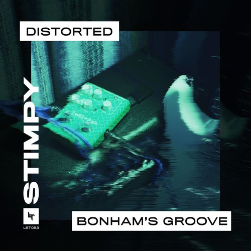VA - Stimpy - Bonham's Groove / Distorted (2021) (MP3)