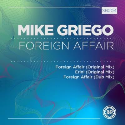 VA - Mike Griego - Foreign Affair (2021) (MP3)