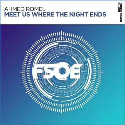 VA - Ahmed Romel - Meet Us Where The Night Ends (2021) (MP3)