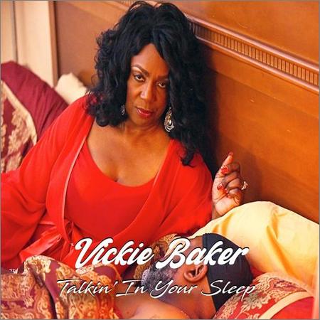 Vickie Baker - Talkin’ in Your Sleep (2021)