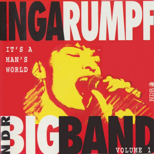 Inga Rumpf & NDR Big Band - It's A Man's World (1994) Lossless