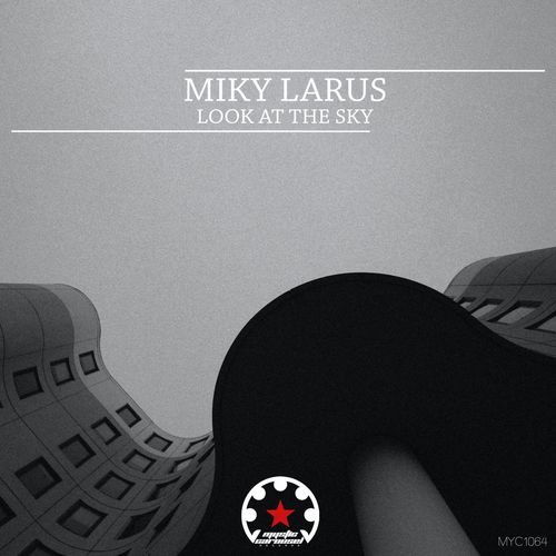 VA - Miky Larus - Look at the Sky (2021) (MP3)