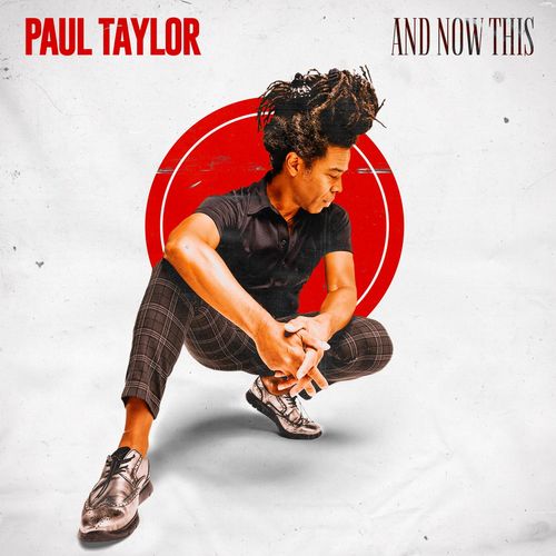 VA - Paul Taylor - And Now This (2021) (MP3)
