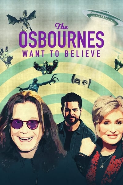The Osbournes Want to Believe S02E13 Aliens Ghosts and Cryptids Oh My 1080p HEVC x265-MeGusta