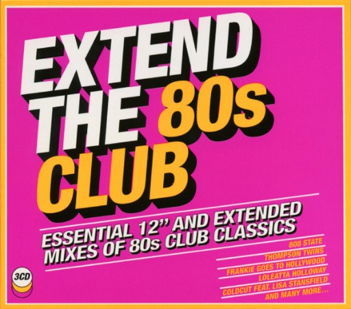 VA - Extend The 80s Club (Essential 12 And Extended Mixes Of 80s Club Classics) (2018) [CD FLAC]