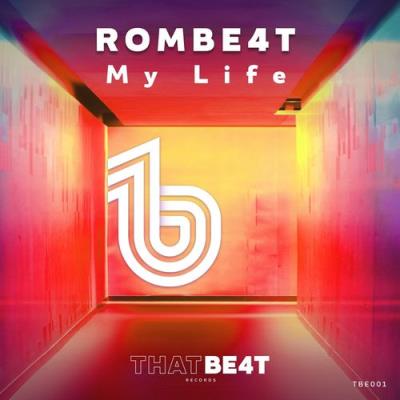 VA - ROMBE4T - My Life (2021) (MP3)