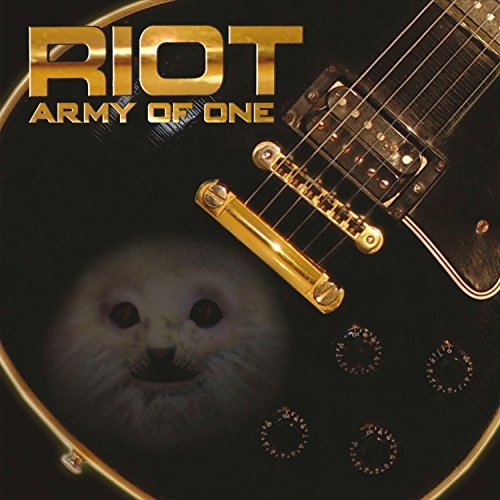 Riot - Army Of One 2006 (2017 Remastered)