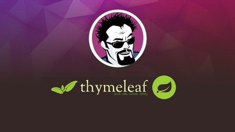 Udemy - Mastering Thymeleaf with Spring Boot
