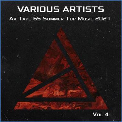 VA - Ak Tape 65 Summer Top Music 2021 Vol 4 (2021) (MP3)