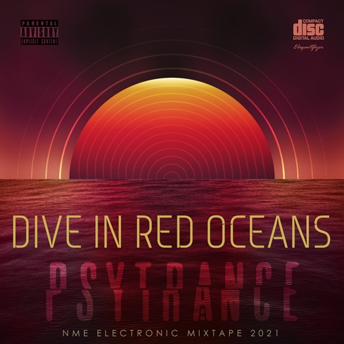 Dive In Red Oceans: Psy Trance Mix (2021) Mp3