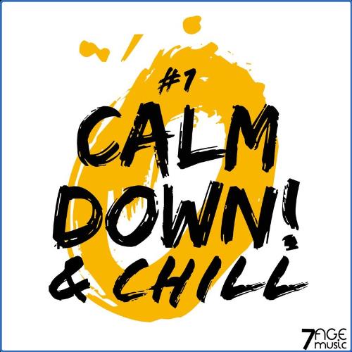 VA - Calm Down & Chill, Vol. 1 (2021) (MP3)