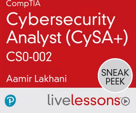 Aamir Lakhani - CompTIA Cybersecurity Analyst (CySA+) CS0-002