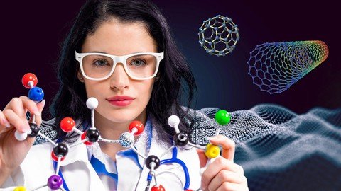 Udemy - Nanotechnology  Introduction, Essentials, and Opportunities