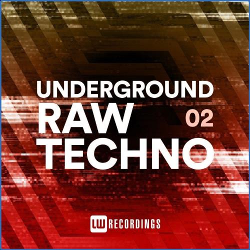 VA - Underground Raw Techno, Vol. 02 (2021) (MP3)
