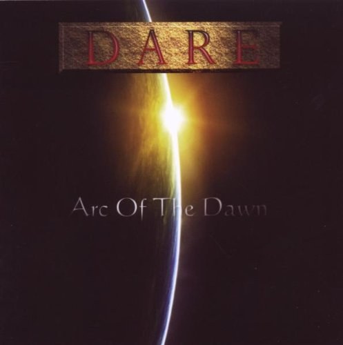 Dare - Arc Of The Dawn 2009