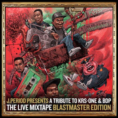 VA | J.PERIOD - J.PERIOD Presents The Live Mixtape: Blastmaster Edition [Broadcast Version] (2021) MP3