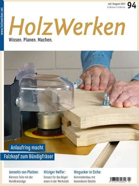 HolzWerken №94 (Juli-August 2021)