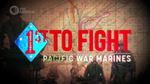 PBS - 1st to Fight Pacific War Marines (2020)